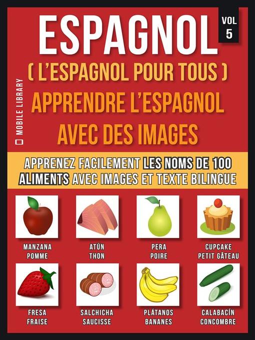 Title details for Espagnol ( L'Espagnol Pour Tous )--Apprendre l'espagnol avec des images  (Vol 5) by Mobile Library - Wait list
